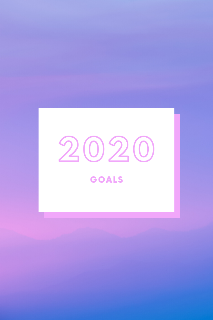 2020 Goals