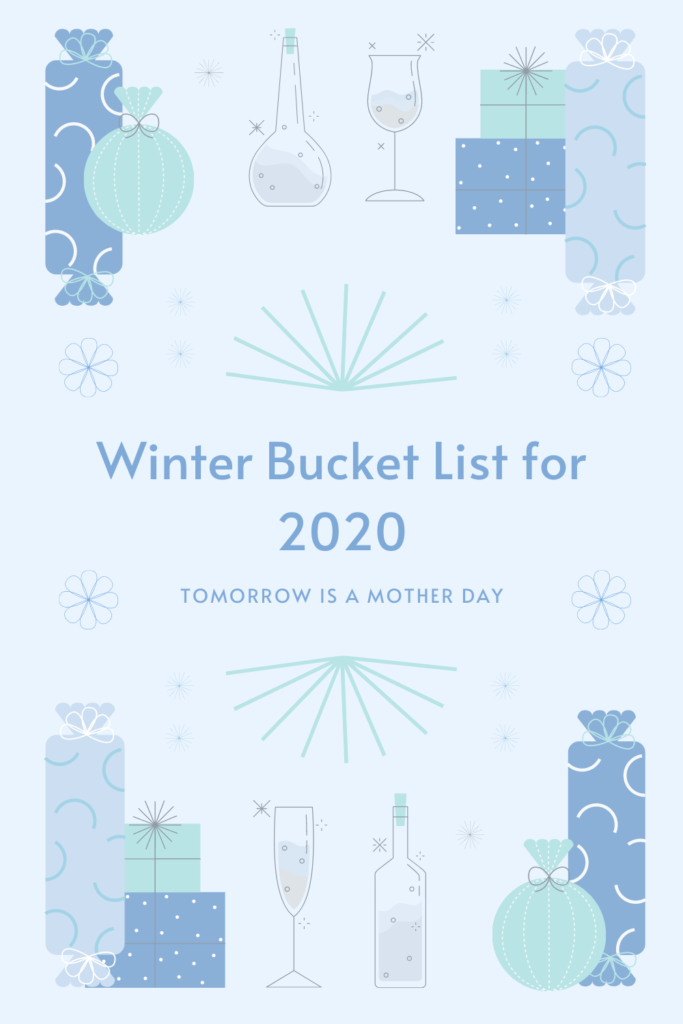 Winter Bucket List for 2020