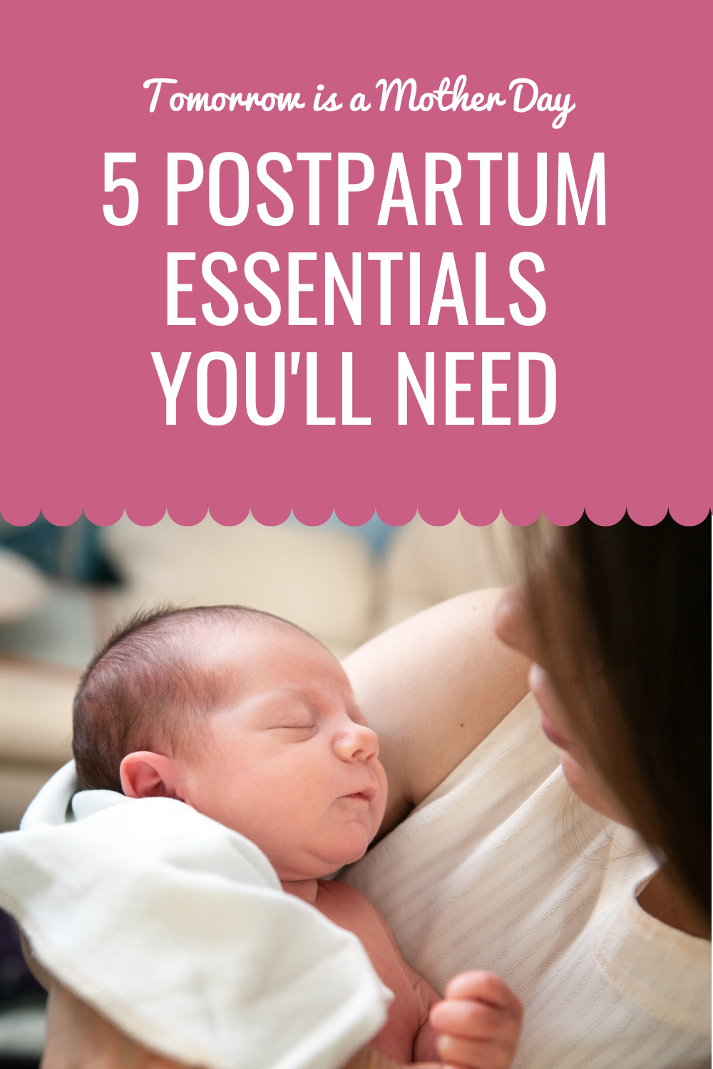 5 Postpartum Essentials You Will Need - Tomorrow Is A Mother Day