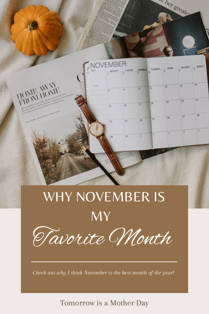Why November is my favorite month