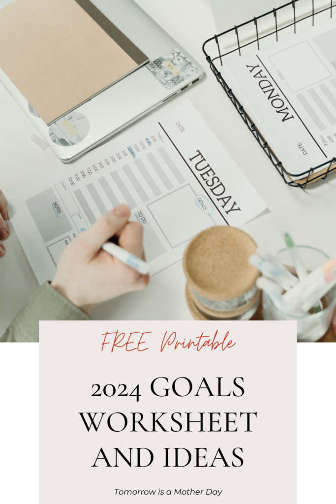 2024 Goals Worksheet and Ideas