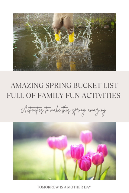 Amazing Spring Bucket List Full of Family Fun Activities