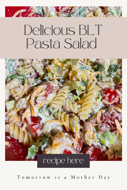 Delicious BLT Pasta Salad