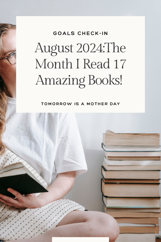 August 2024 Goals Check in