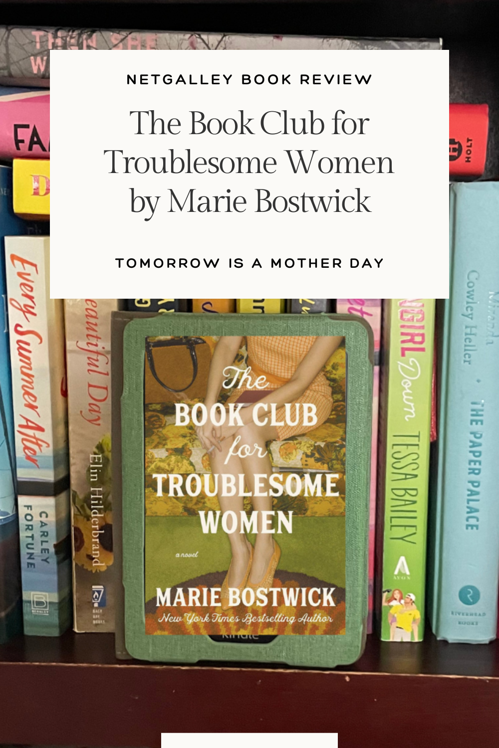 The Book Club for Troublesome Women by Marie Bostwick Tomorrow