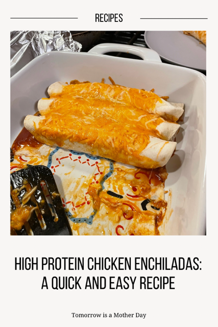 High-Protein Chicken Enchiladas