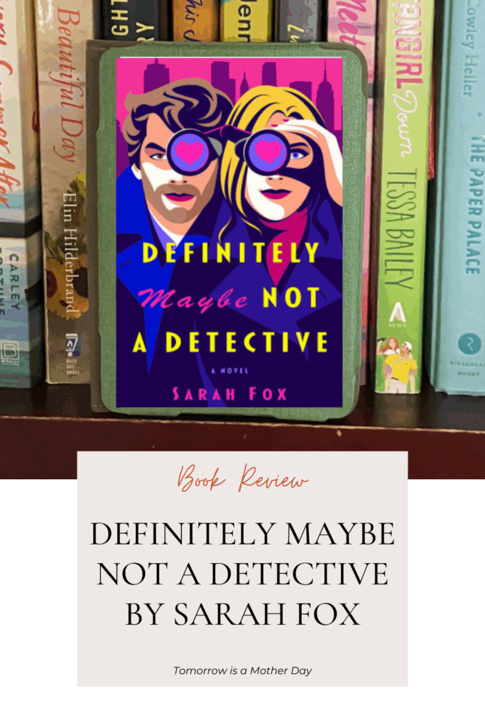 Definitely Maybe Not a Detective