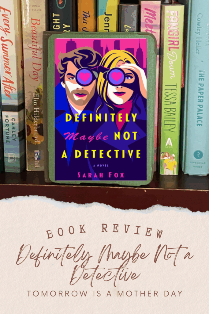 Definitely Maybe Not a Detective