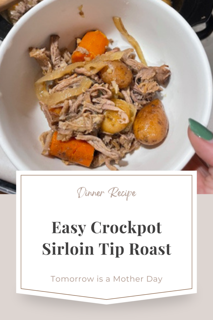 Easy Crockpot Sirloin Tip Roast