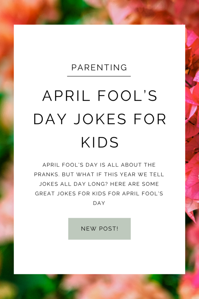 April Fool’s Day Jokes That Kids Will Love!