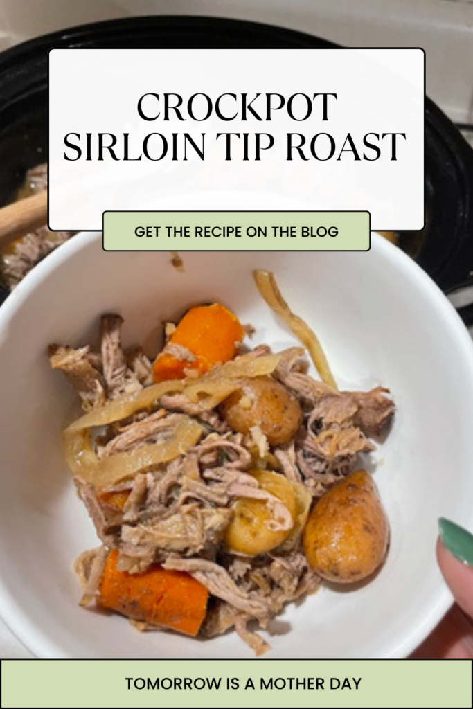 Crockpot Sirloin Tip Roast