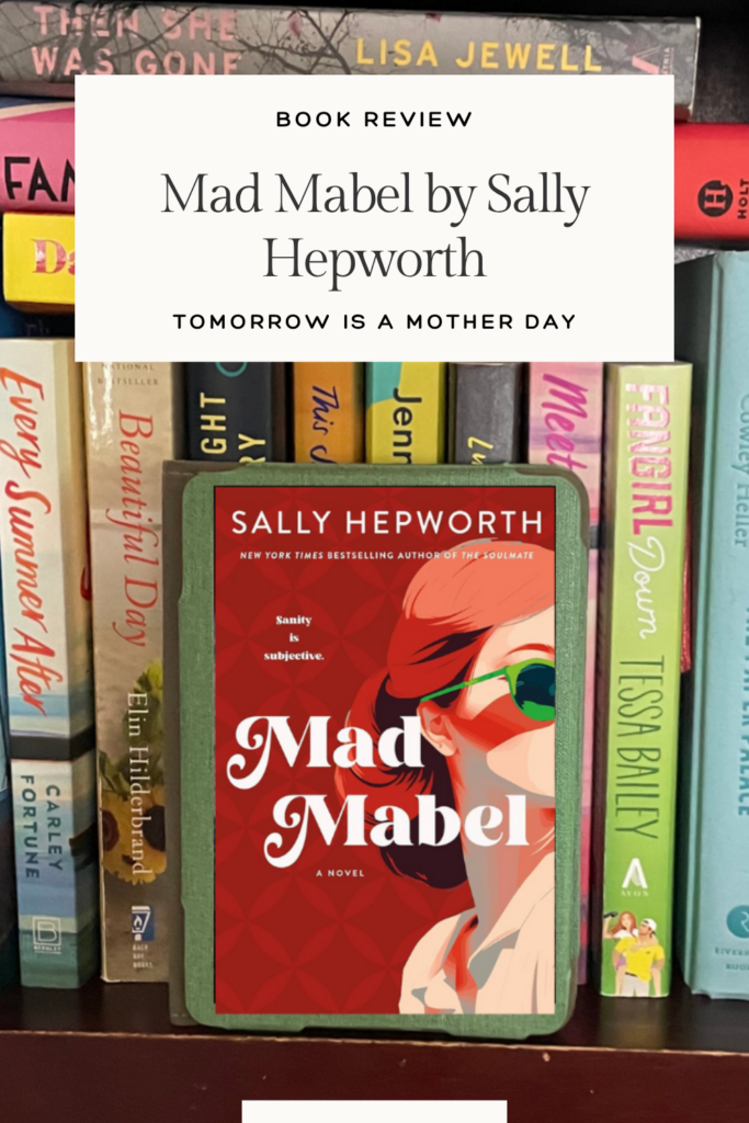 Mad Mabel by Sally Hepworth NetGalley Review
