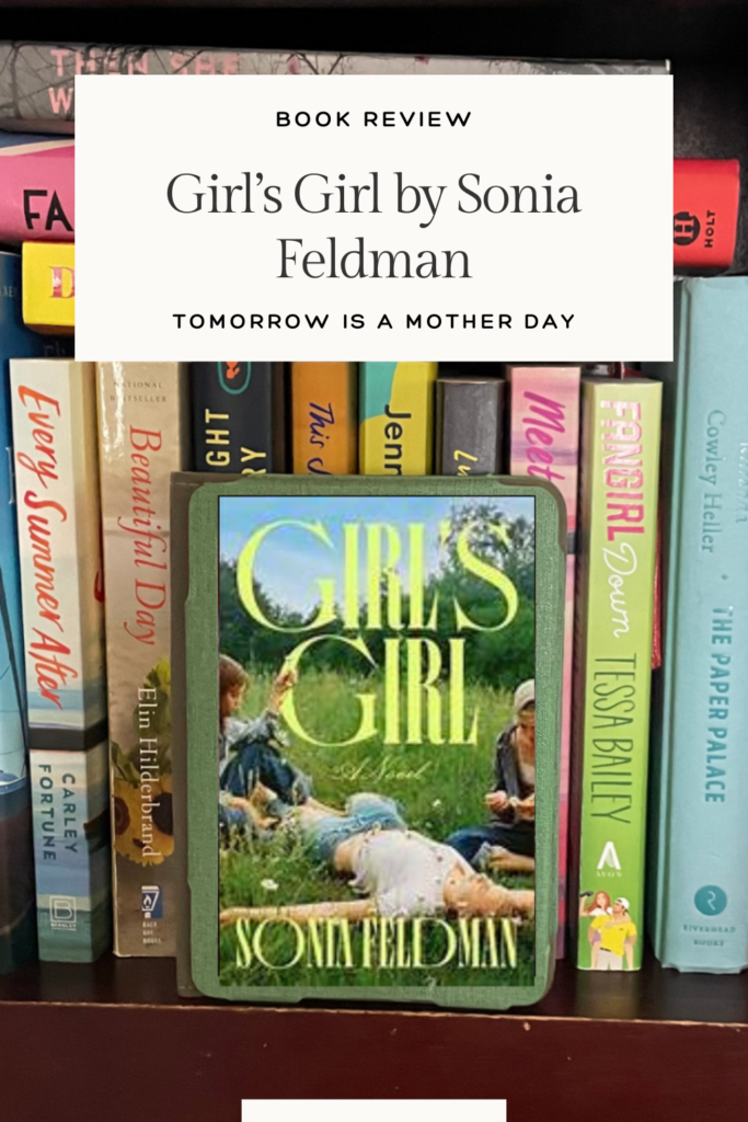 Girl’s Girl by Sonia Feldman