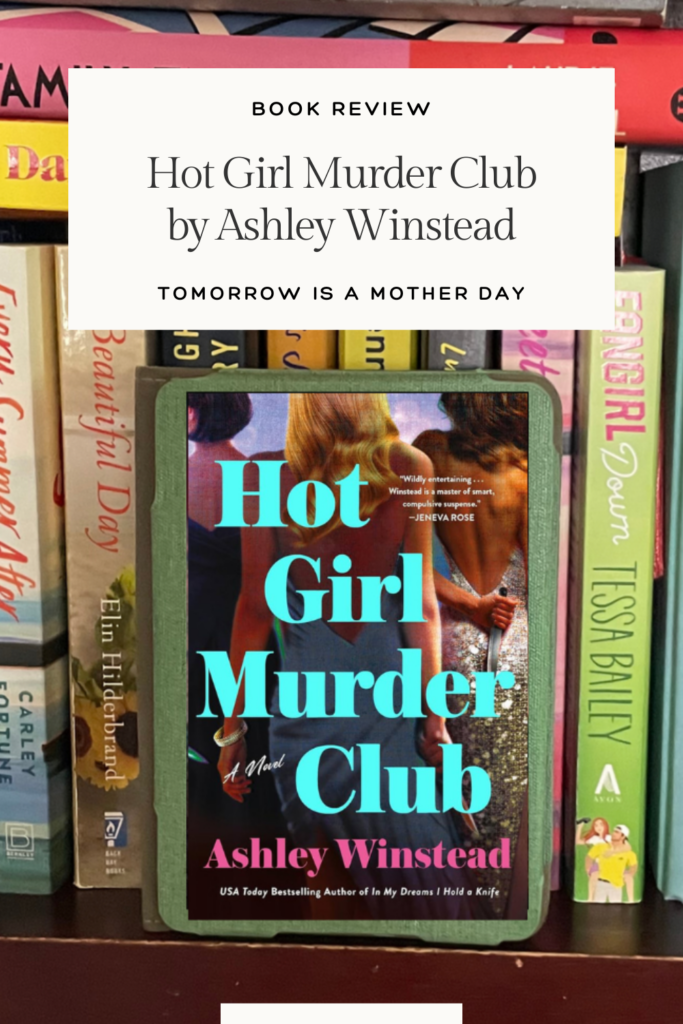 Hot Girl Murder Club by Ashley Winstead Book Review