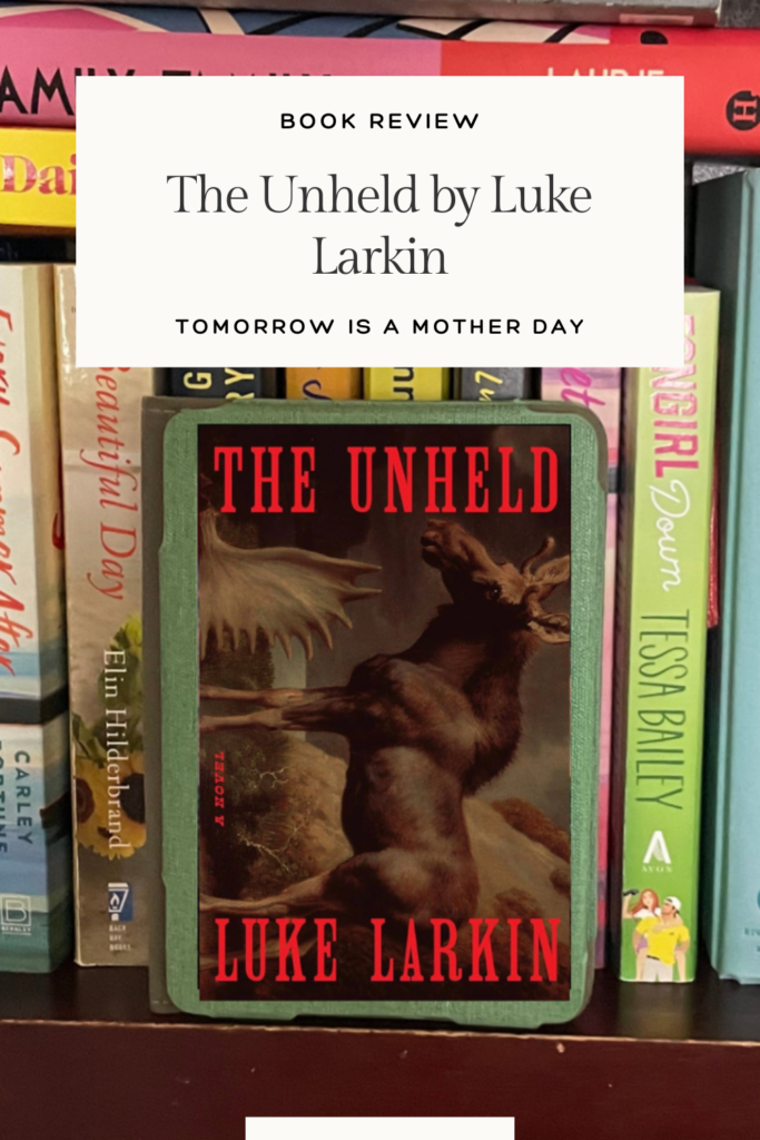 The Unheld by Luke Larkin Book Review