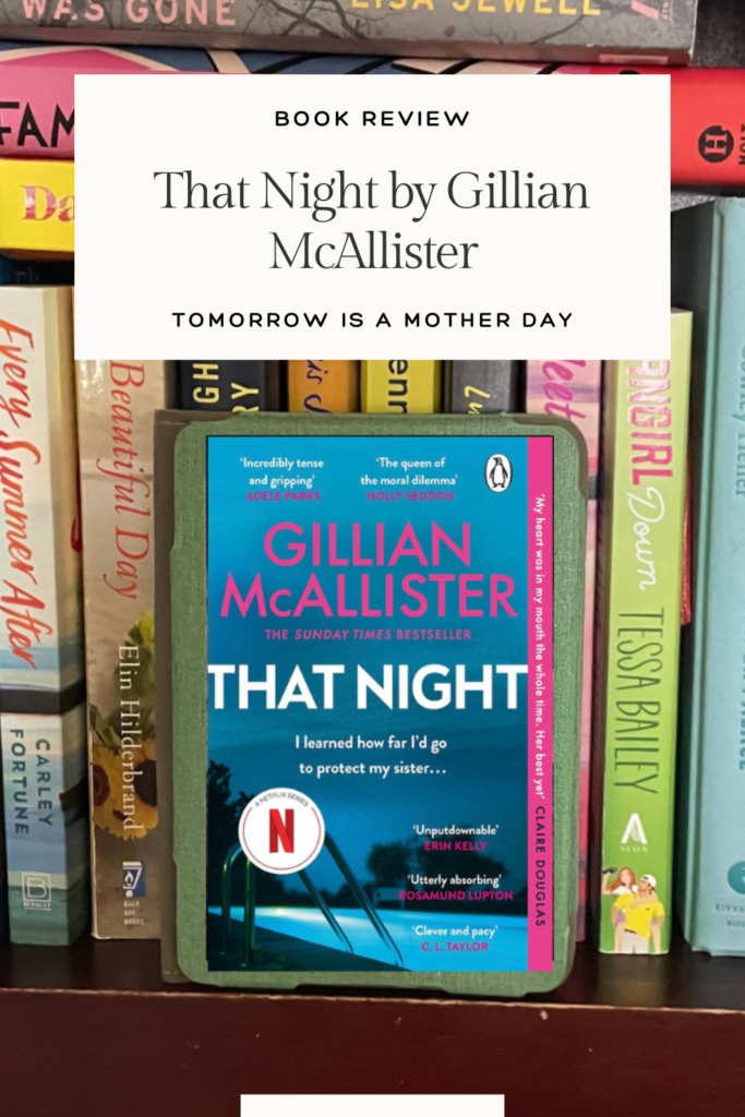 That Night by Gillian McAllister Book Review