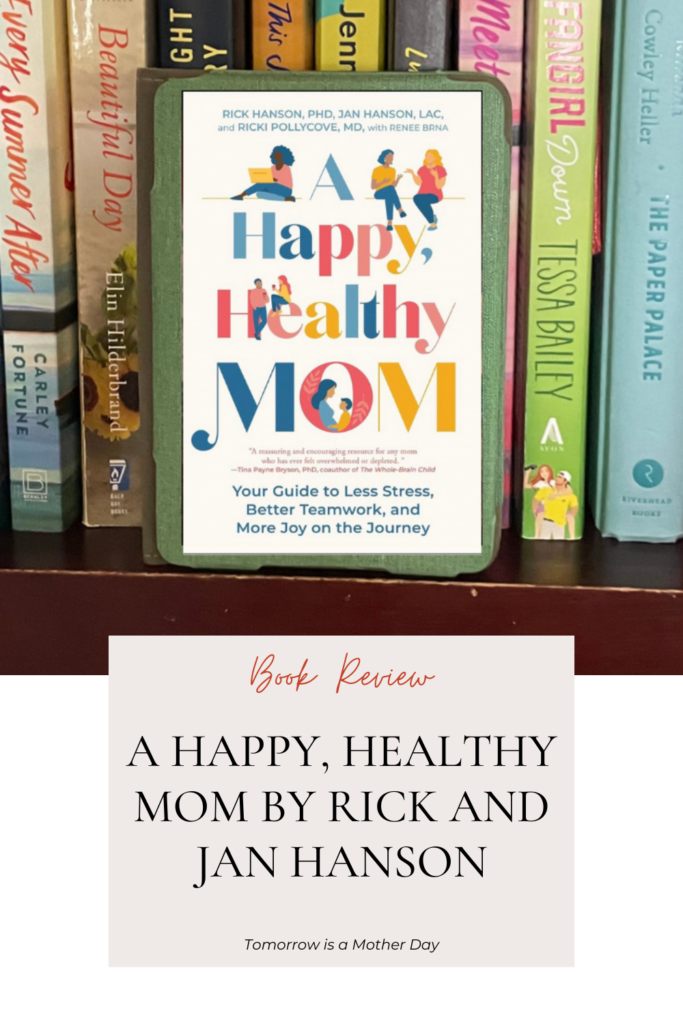A Happy, Healthy Mom
