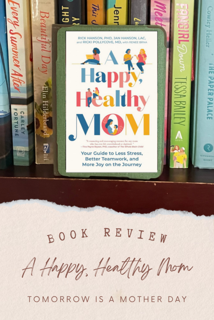 A Happy, Healthy Mom